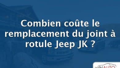 Combien coûte le remplacement du joint à rotule Jeep JK ?